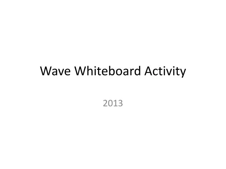 wave whiteboard activity