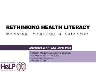 RETHINKING HEALTH LITERACY a meaning, measures &amp; outcomes