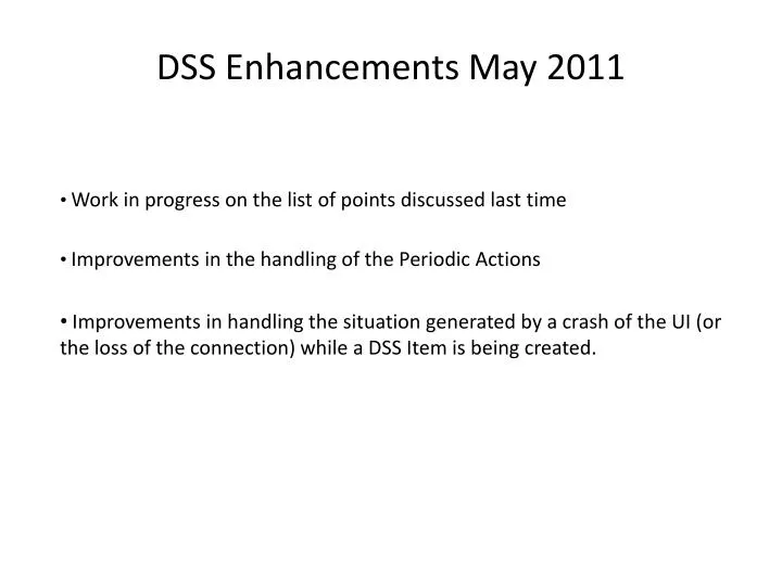 dss enhancements may 2011
