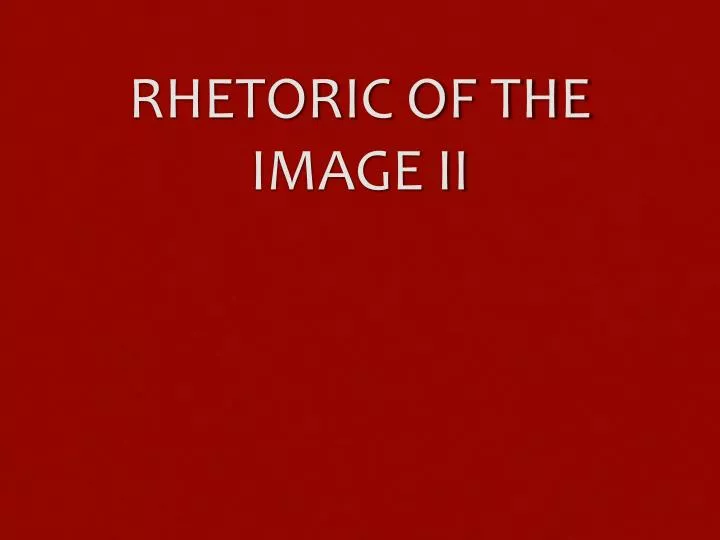 rhetoric of the image ii