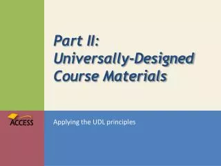 Part II: Universally-Designed Course Materials