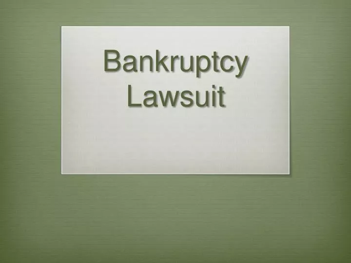 bankruptcy lawsuit