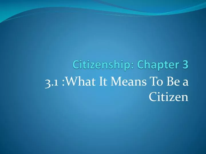 citizenship chapter 3