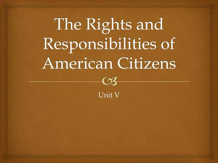 the rights and responsibilities of american citizens