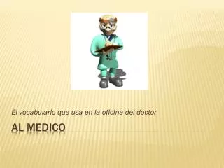 el vocabulario que usa en la oficina del doctor