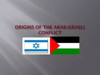 Origins of the Arab-Israeli Conflict