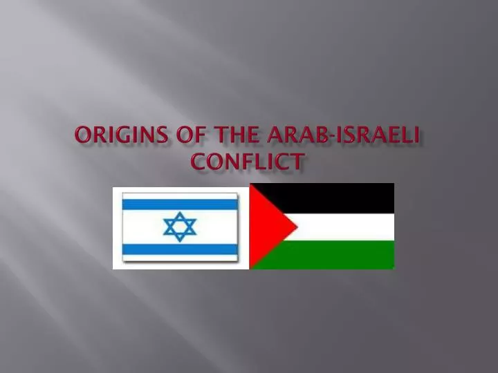 origins of the arab israeli conflict