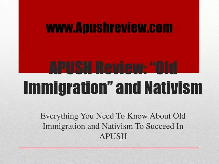 apush review old immigration and nativism