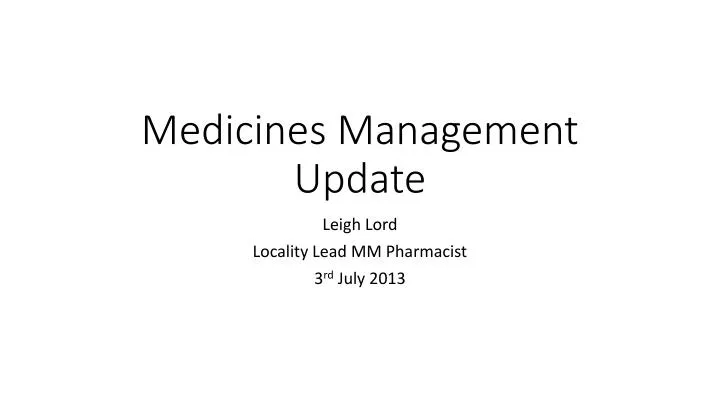 medicines management update