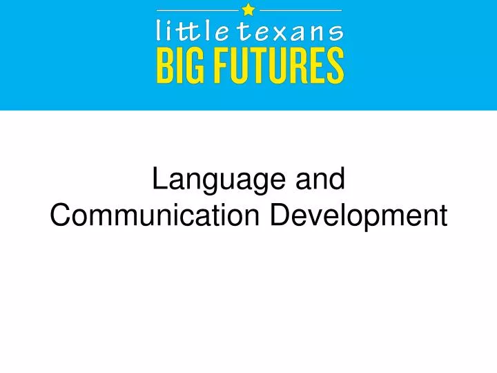 language and communication development