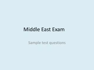 Middle East Exam