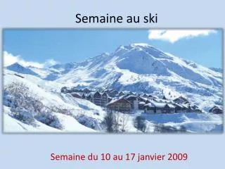 semaine au ski