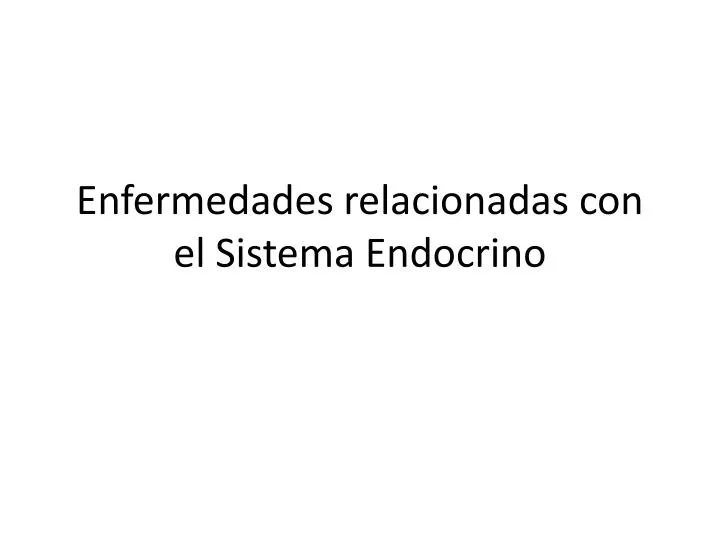 enfermedades relacionadas con el s istema endocrino