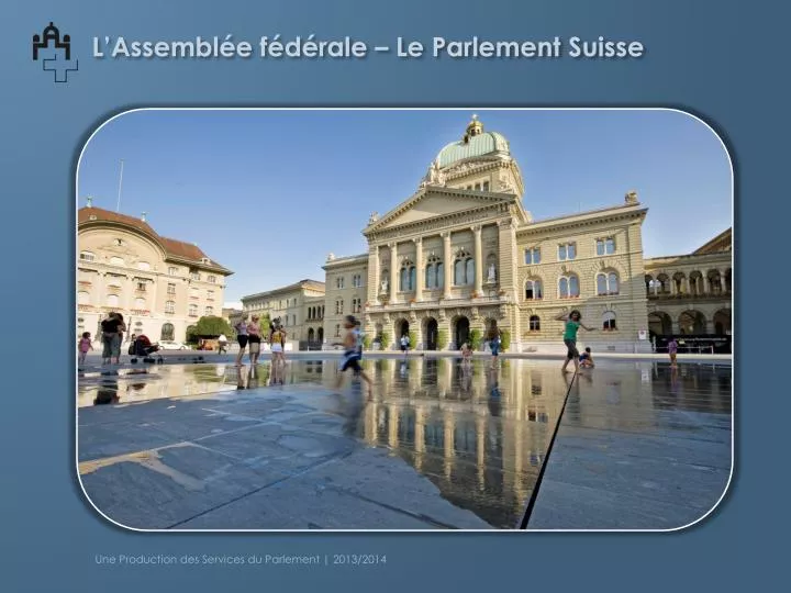 l assembl e f d rale le parlement suisse
