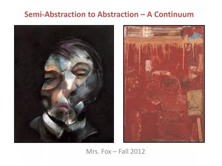 semi abstraction to abstraction a continuum