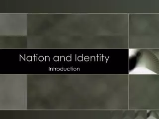 Nation and Identity