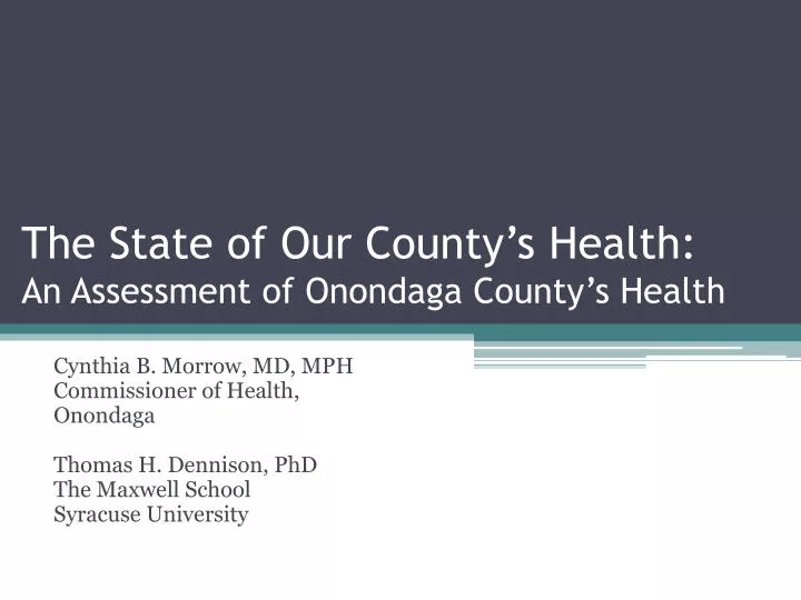 the state of our county s health an assessment of onondaga county s health
