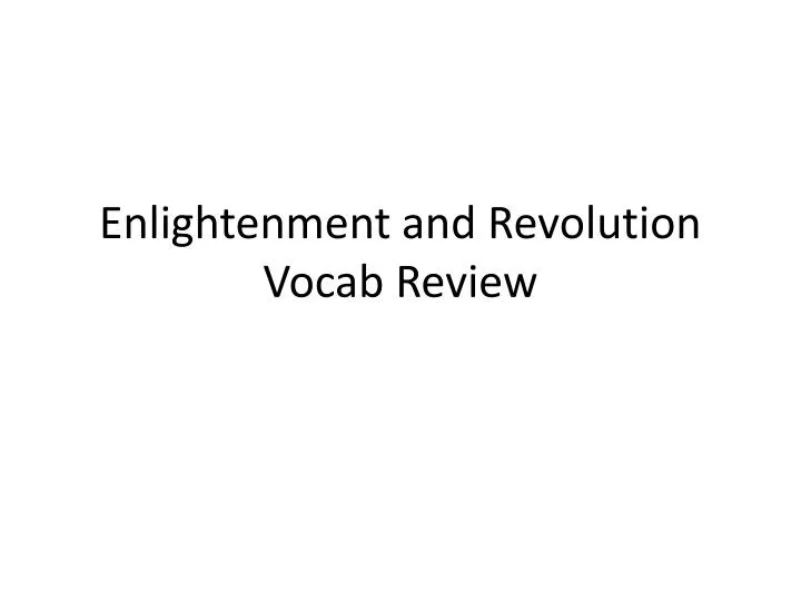 enlightenment and revolution vocab review