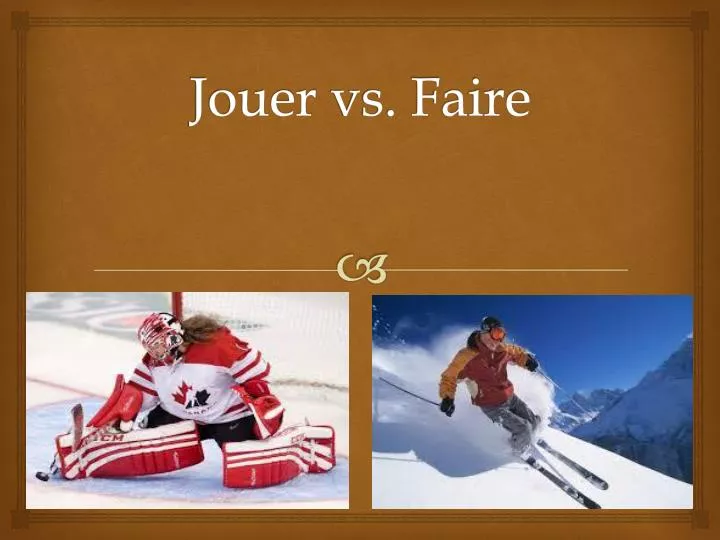 jouer vs faire