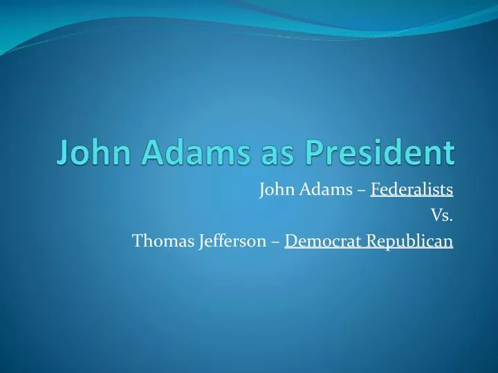 john adams as president