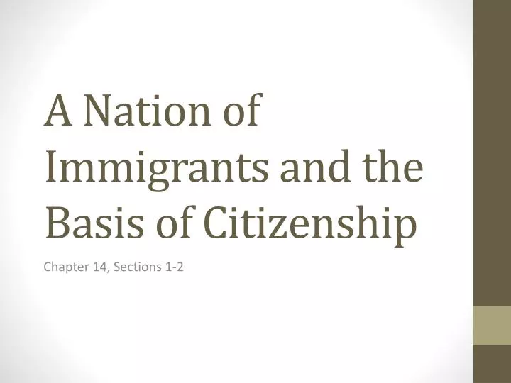 a nation of immigrants and the basis of citizenship