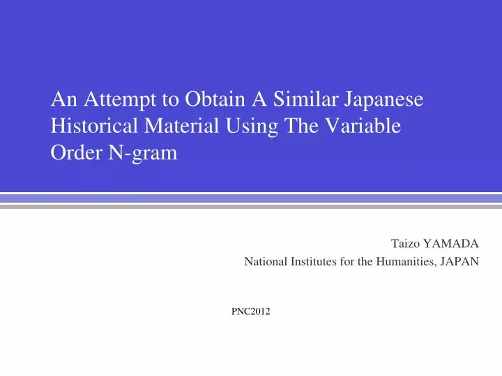 an attempt to obtain a similar japanese historical material using the variable order n gram