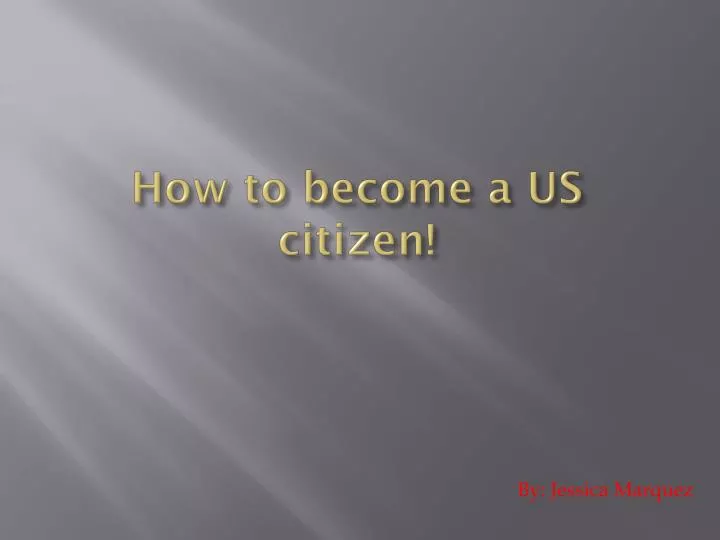 how to become a us citizen