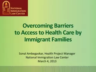 Overcoming Barriers to Access to Health Care by Immigrant Families