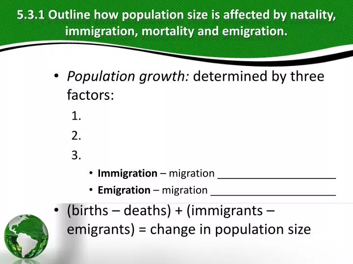 5 3 1 outline how population size is affected by natality immigration mortality and emigration