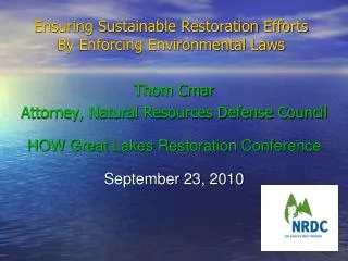 Ensuring Sustainable Restoration Efforts By Enforcing Environmental Laws