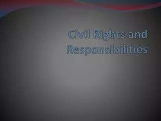 civil rights and responsibilities