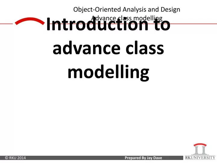 introduction to advance class modelling