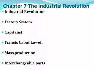 Chapter 7 The Industrial Revolution