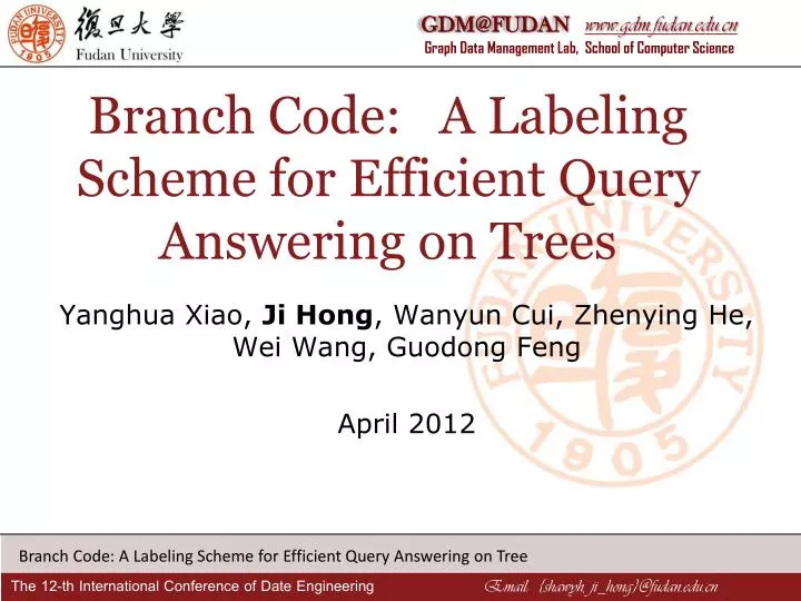 branch code a labeling scheme for efficient query answering on trees