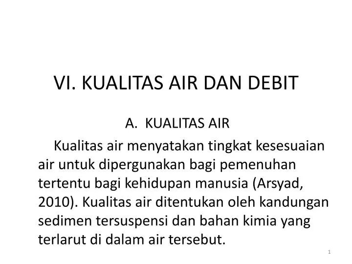 vi kualitas air dan debit