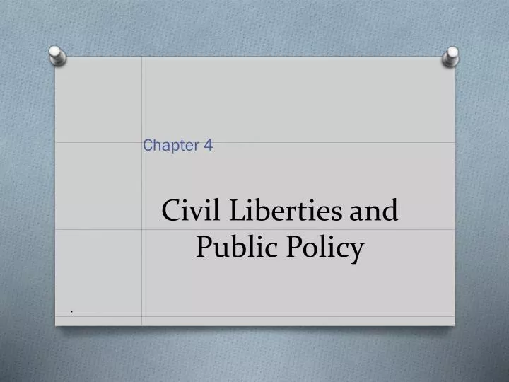 civil liberties and public policy