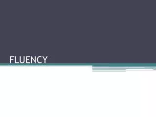 fluency