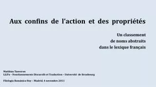 aux confins de l action et des propri t s