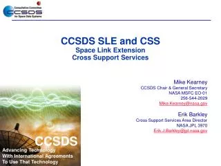 CCSDS SLE and CSS Space Link Extension Cross Support Services