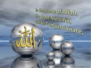 In the name of Allah, the Most-Merciful, the All-Compassionate,