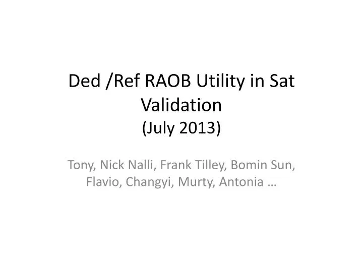 ded ref raob utility in sat validation july 2013