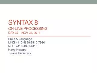 syntax 8 On-line processing DAY 37 – nov 22, 2013