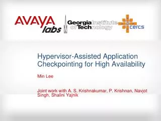 Hypervisor-Assisted Application Checkpointing for High Availability