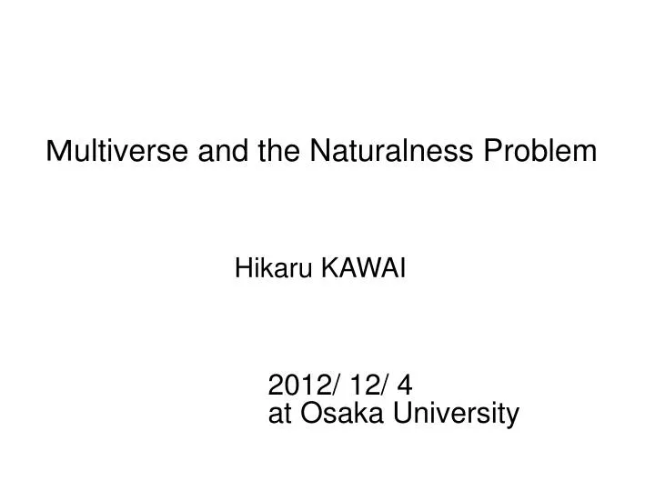 ultiverse and the naturalness problem