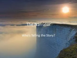 the narrator