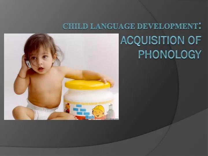 child language development acquisition of phonology