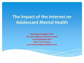 The Impact of the Internet on Adolescent Mental Health