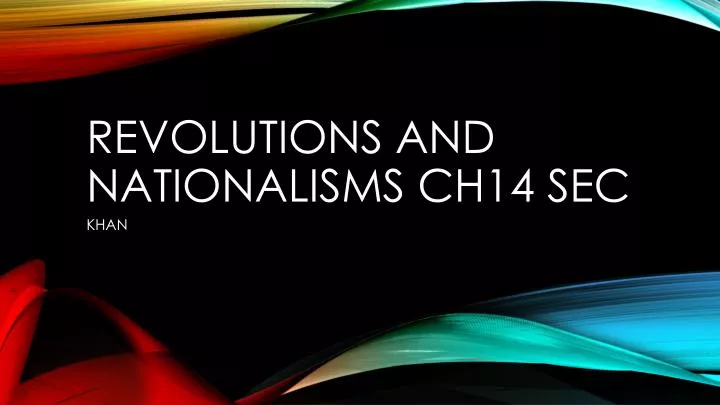 revolutions and nationalisms ch14 sec
