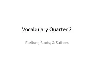 Vocabulary Quarter 2