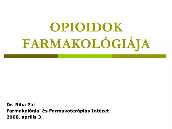 opioidok farmakol gi ja